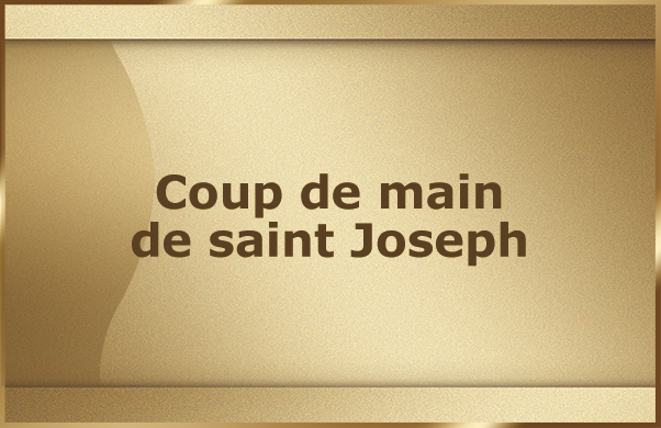 Coup de main de saint Joseph
