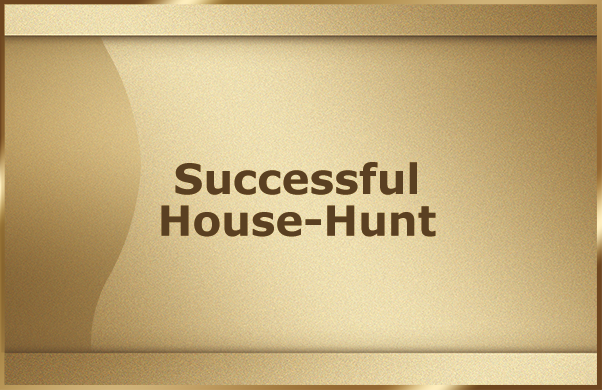 Successful House-Hunt