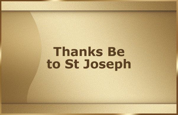 Thanks Be to St Joseph