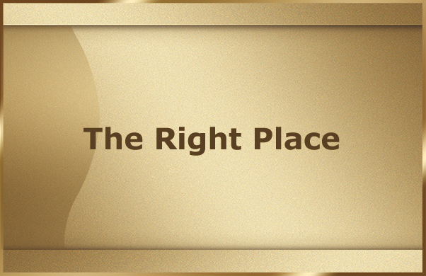The Right Place